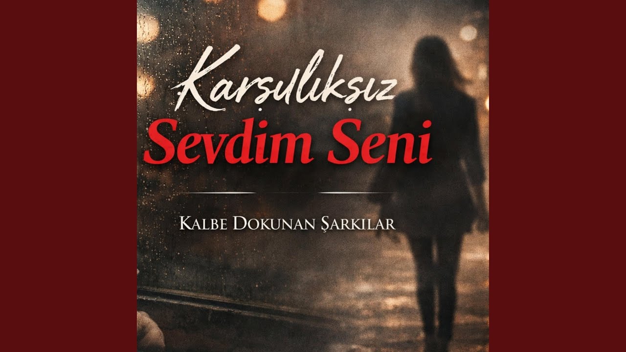 Karşılıksız Sevdim Seni (1.Versiyon)