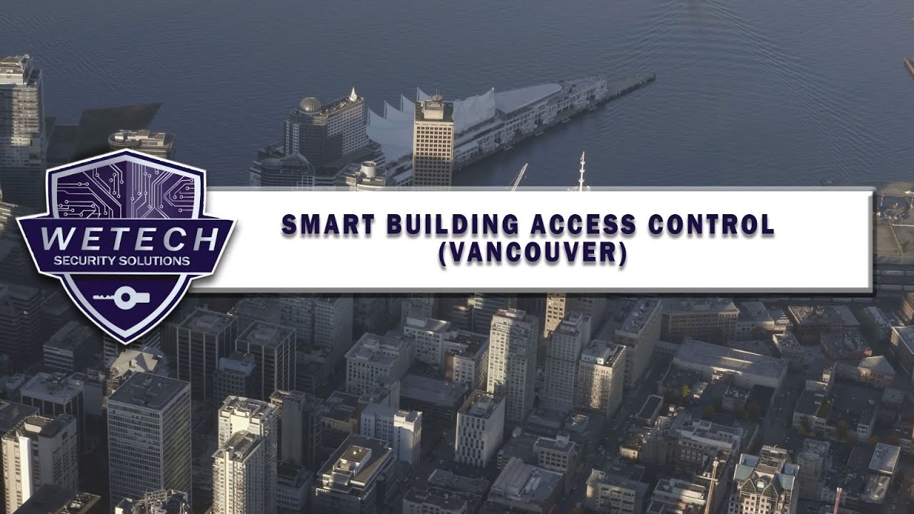 Vancouver Smart Building Security | Video Intercom, Access Control & CCTV Solutions