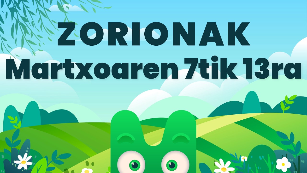 ZORIONAK ZURI - MARTXOAREN 7TIK 13RA - MAKUSI KLUBA