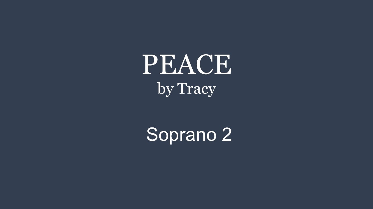 Peace practice recording - Soprano 2