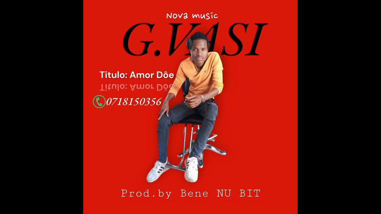 G,vasi nwana wasirha  Amor Dôe 🎹🎶🎧🤜🤛