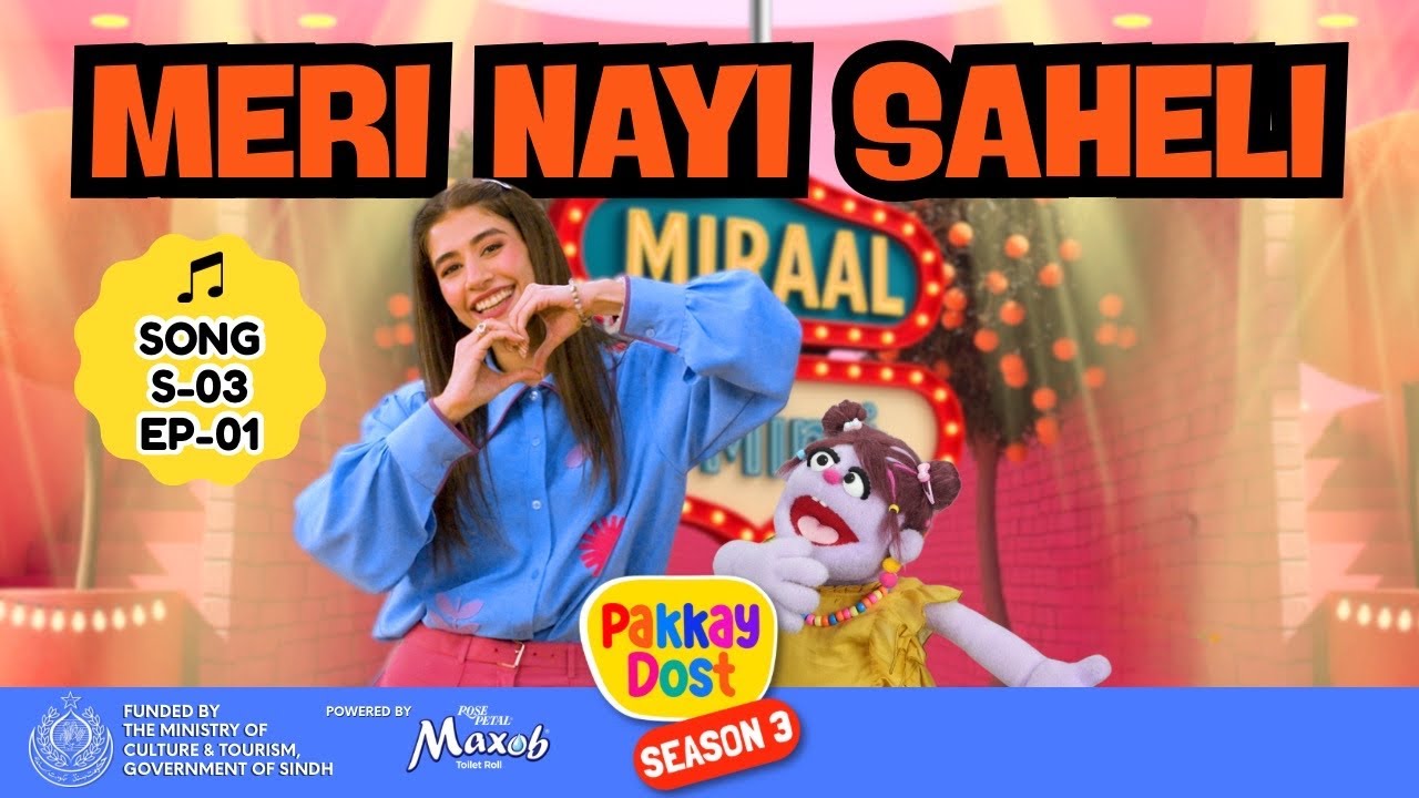 Meri Nayi Saheli | Pakkay Dost Season 3 | Syra Yousuf | 4K #PakkayDost #SyraYousuf