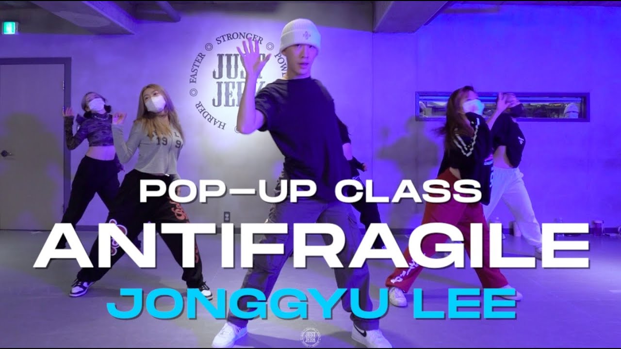 JONGGYU LEE POP-UP Class | LE SSERAFIM - ANTIFRAGILE | @JustjerkAcademy