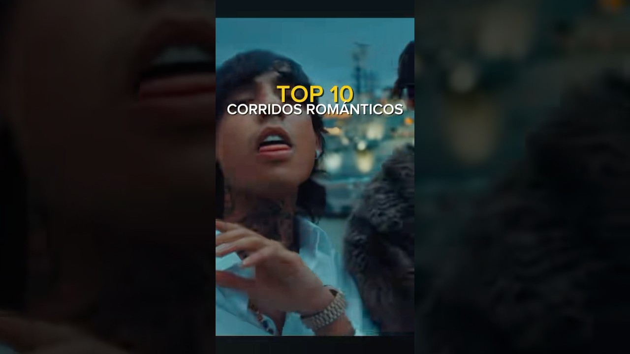 TOP 10: CORRIDOS ROM&Aacute;NTICOS #corridos #regionalmexicano