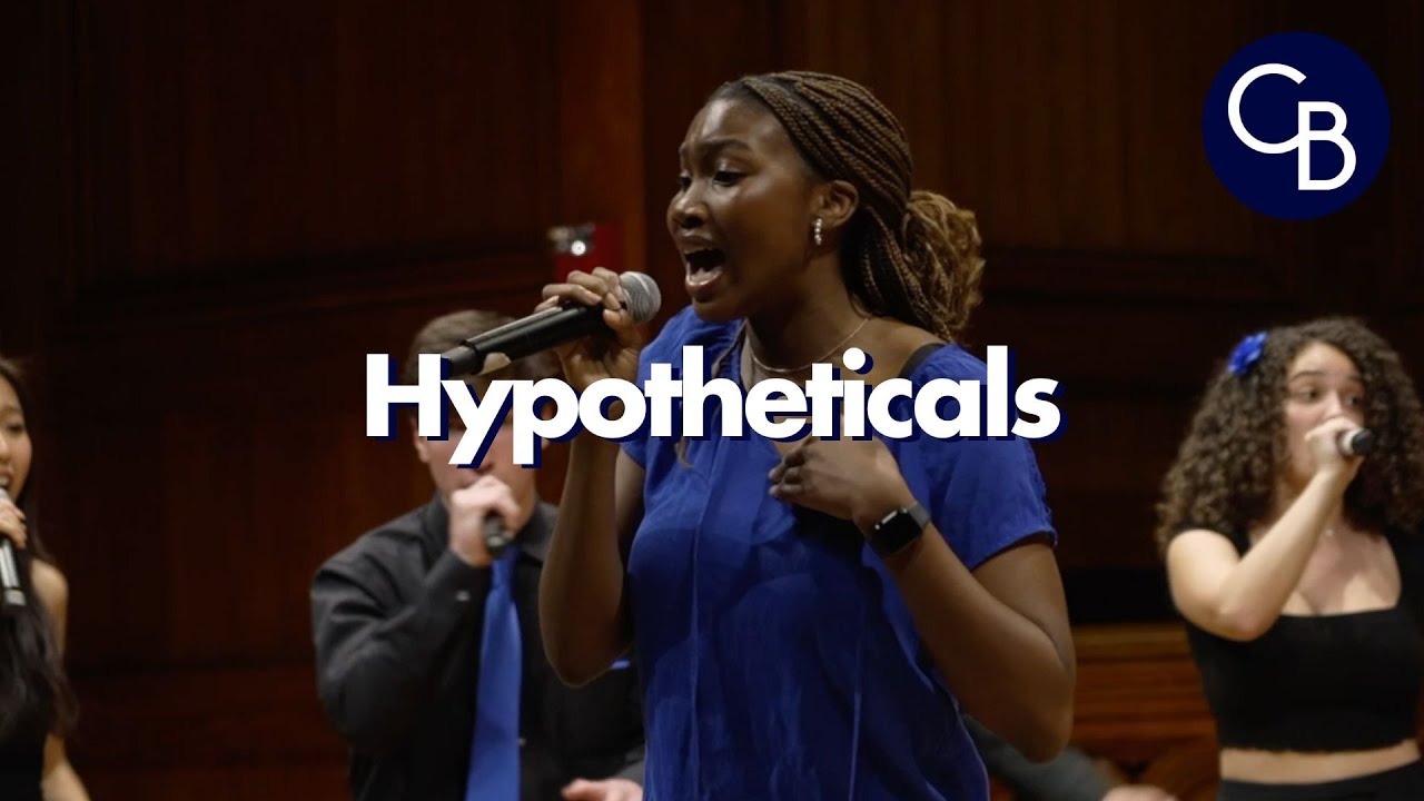 Hypotheticals (opb. Lake Street Dive) | The Harvard Callbacks