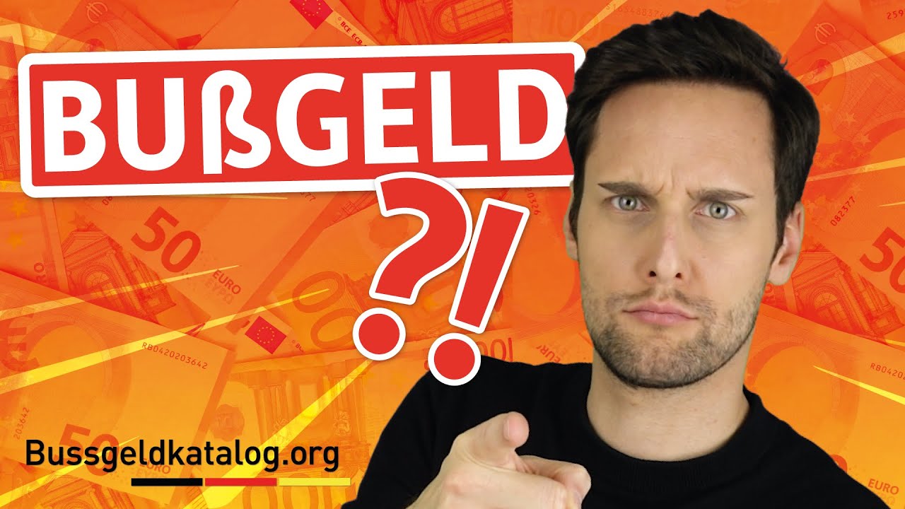 Bu&szlig;geld 💶 🚗 Was ist das eigentlich und wann m&uuml;sst ihr damit rechnen?
