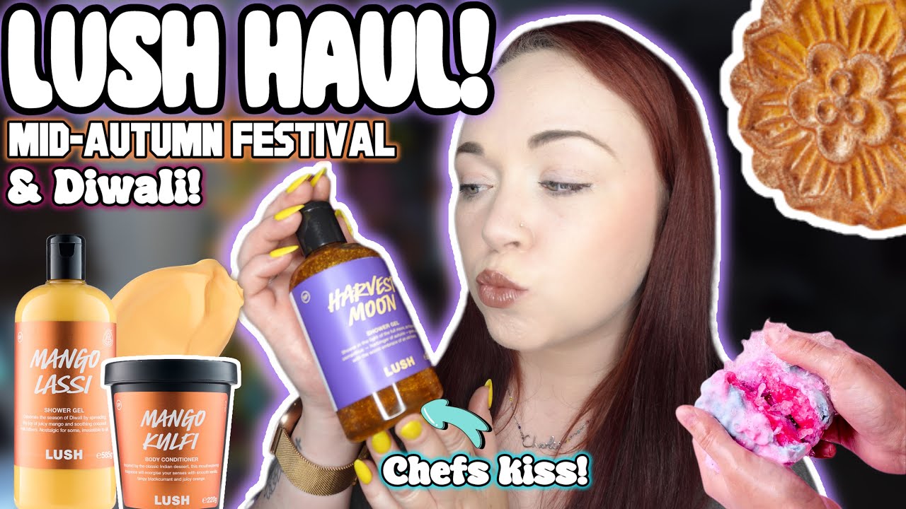 LUSH HAUL | MID-AUTUMN FESTIVAL & DIWALI COLLECTIONS! | Some Of The Best Recent Releases! 