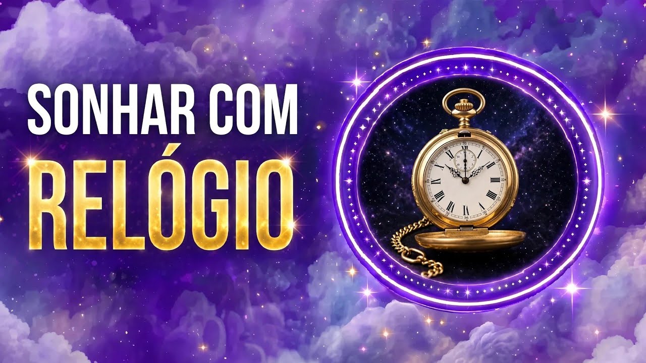 SONHAR COM RELÓGIO