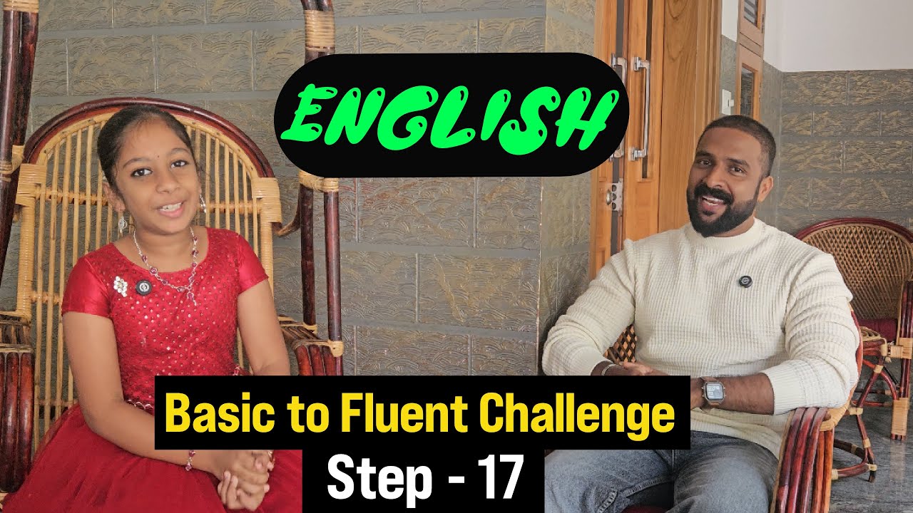 Step 17 | Basic to Fluent English Challenge | Milus Vlog