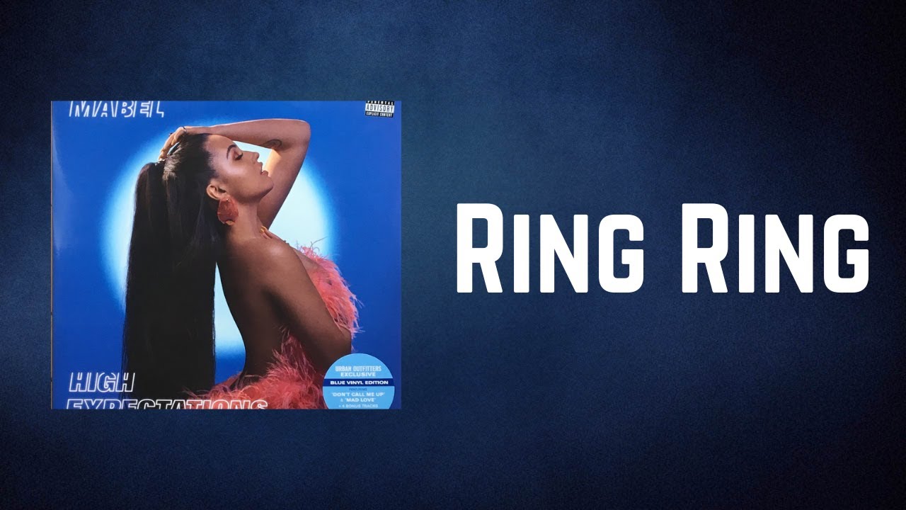 Mabel - Ring Ring (Lyrics)