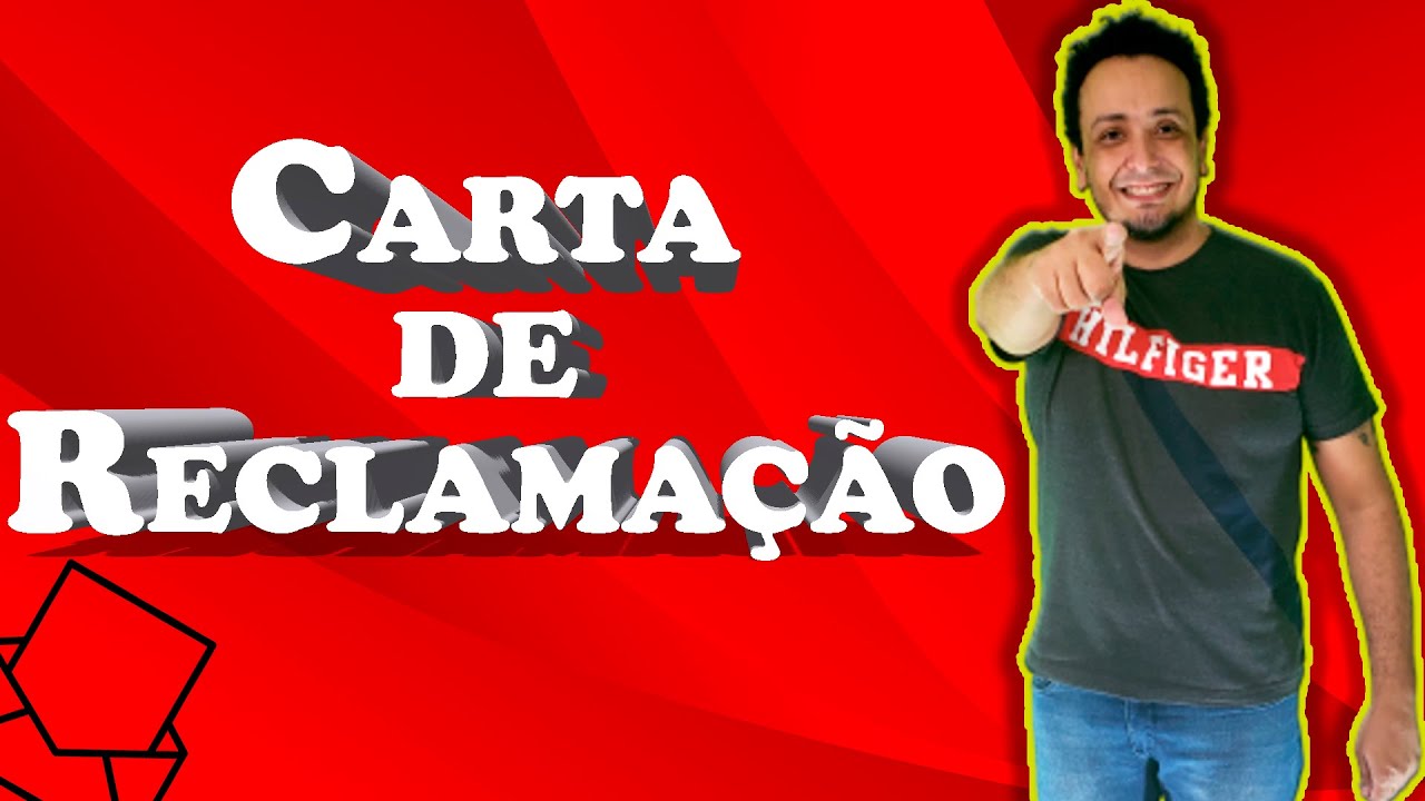 Carta de Reclamação [PROF. FELIPE VILELA] - PORTUGUÊS EM MINUTOS