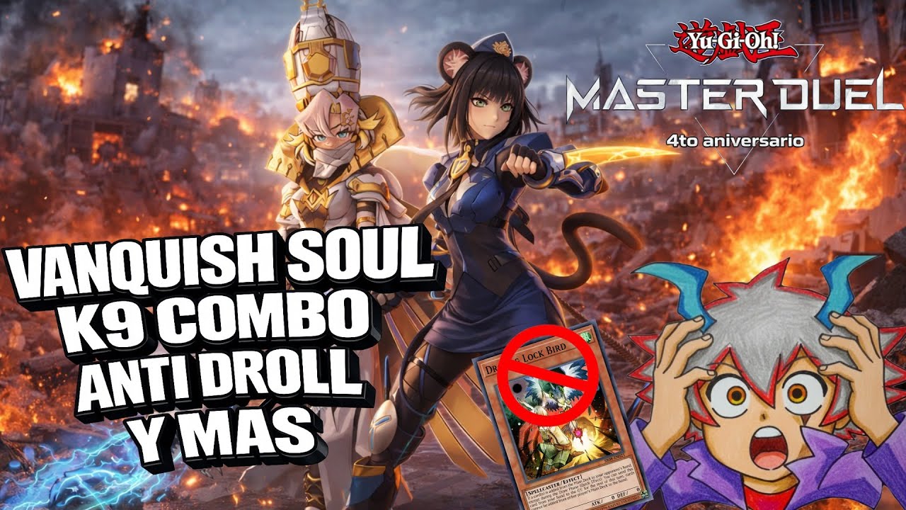 VANQUISH K9 ANTI DROLL  MAS O MENOS 🙃/COMBO EXPLICADO Y DECKLIST