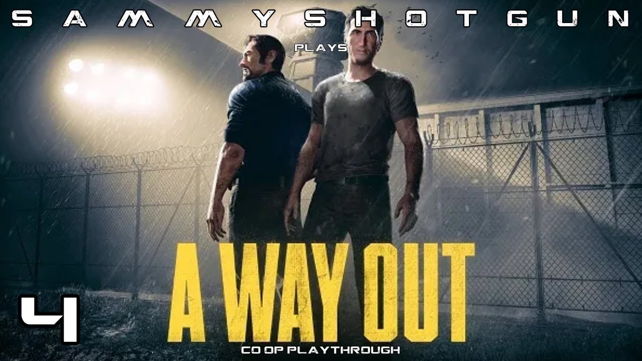 A WAY OUT - CO OP WITH LIQUID PART 4