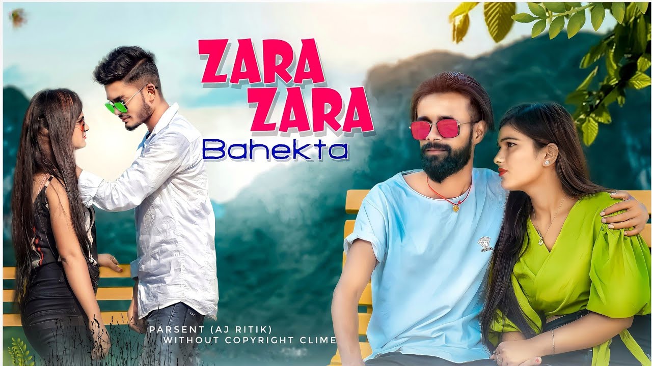 Zara Zara Behekta Hai | Ritik| Khushi | Cute Love Story