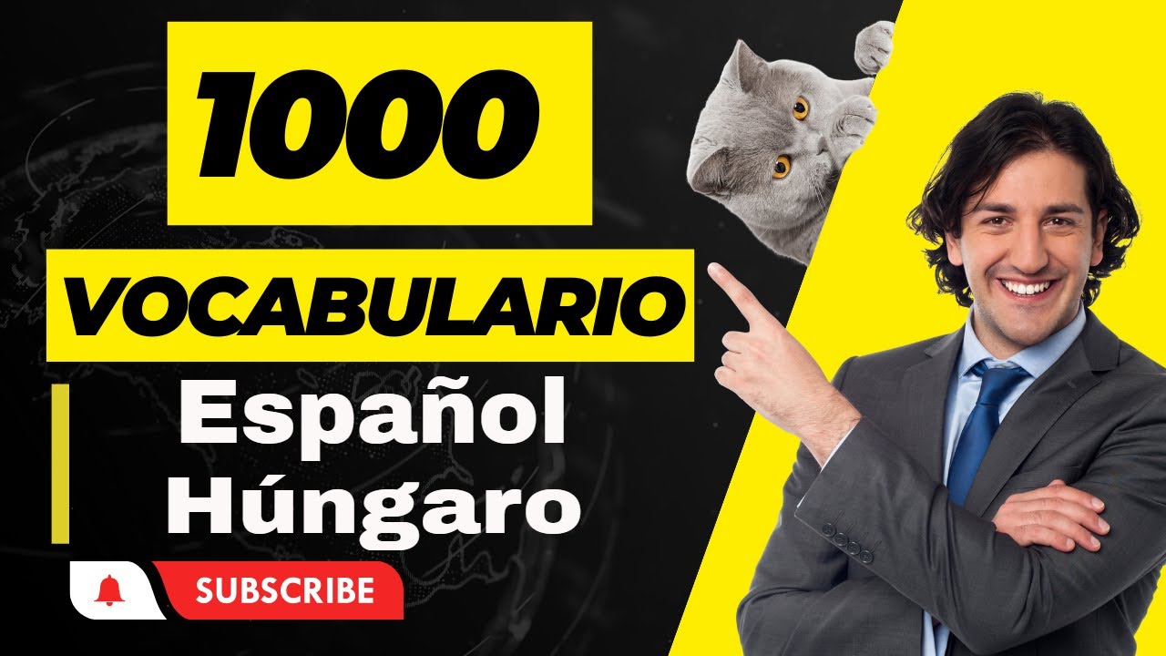 💕 Aprende vocabulario b&aacute;sico Espa&ntilde;ol H&uacute;ngaro para principiantes