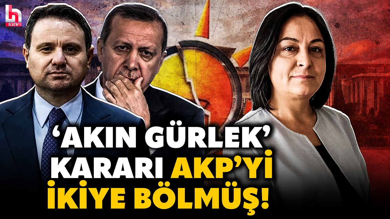 AKP İÇERİSİNDEN ERDOĞAN'A 'AKIN GÜRLEK' VETOSU! İsyan bayrakları çekilmiş! Nergis Demirkaya anlattı!
