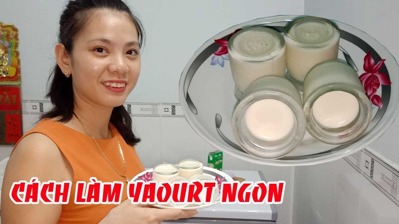 CÁCH LÀM YAOURT CỰC NGON KHÔNG BỊ TÁCH NƯỚC|Tôi là người Bến Tre