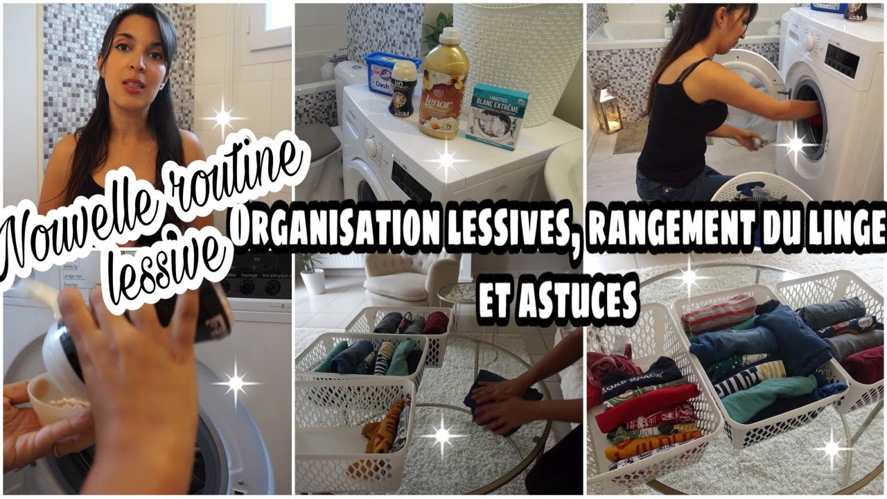 MA NOUVELLE ROUTINE LESSIVE / ORGANISATION DES LESSIVES + RANGEMENT DU LINGE + ASTUCES GAIN DE TEMPS