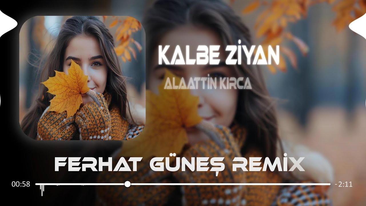 Yine Eser Başımda Bin T&uuml;rl&uuml; Fırtına ( Ferhat G&uuml;neş Remix ) Allattin Kırca - Kalbe Ziyan