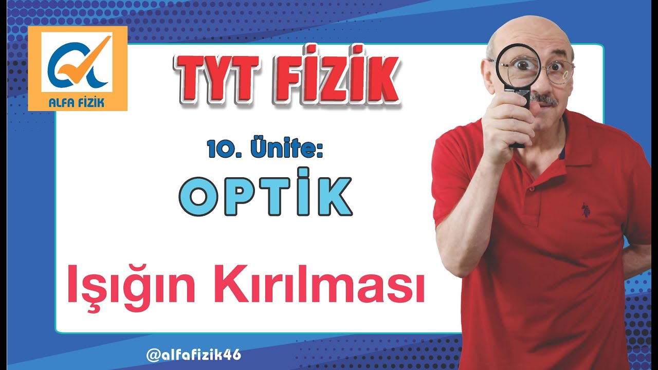 TYT - Kırılma (Işığın Kırılması)