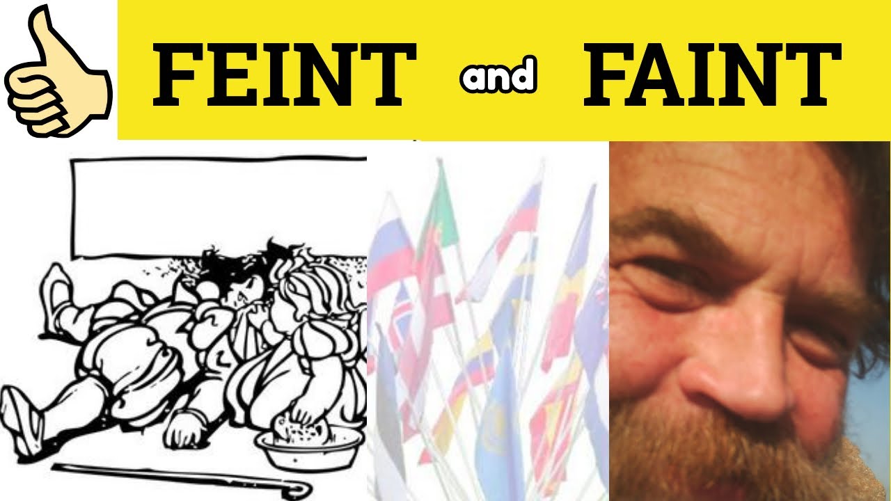 🔵 Feint Faint - Feint Meaning - Faint Examples - Feint Definition