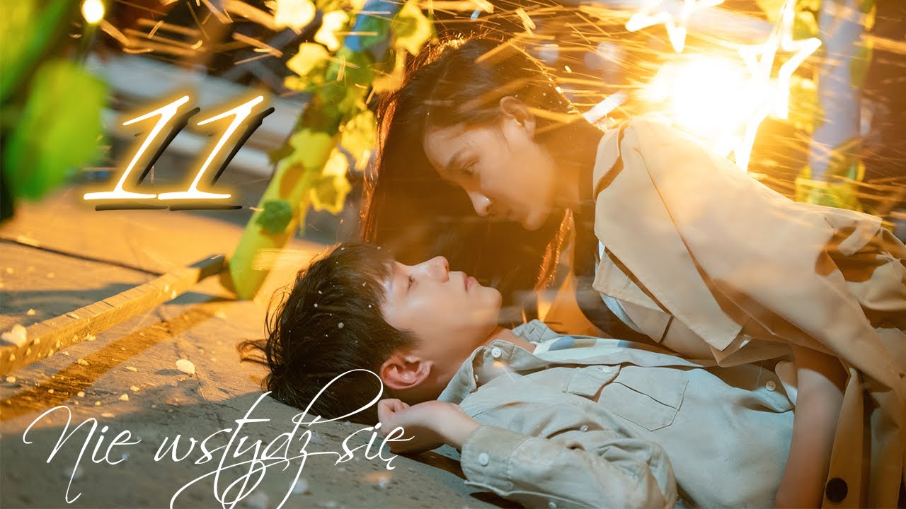 【PL】Don't be shy | Nie wstydź się - odcinek 11