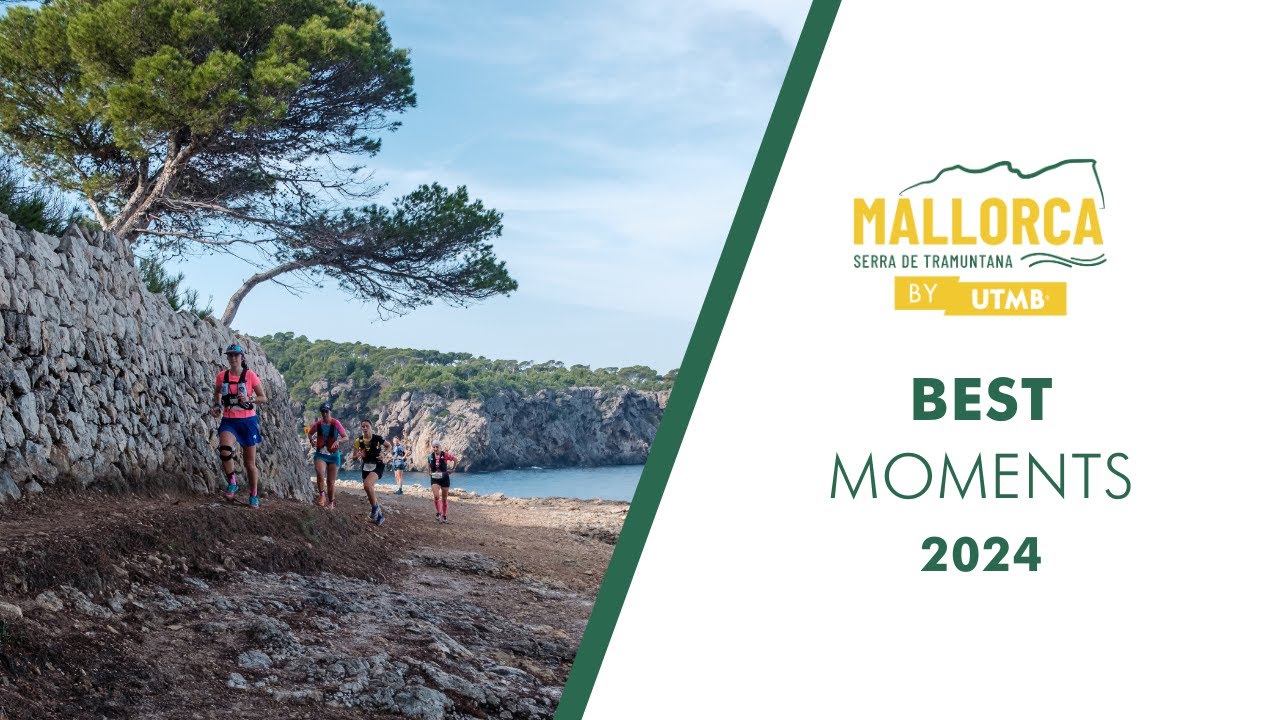 Mallorca by UTMB - Best Moments