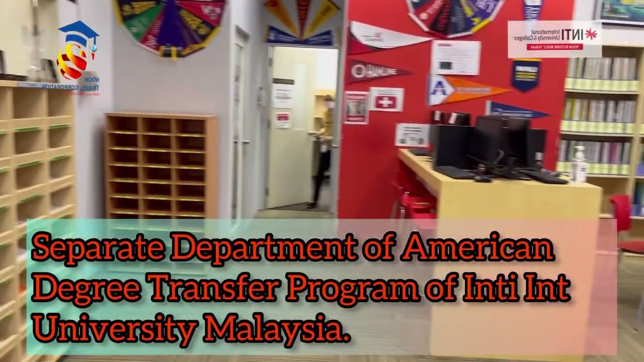 American Degree Transfer Program of INTI Int University Malaysia 🇲🇾.
