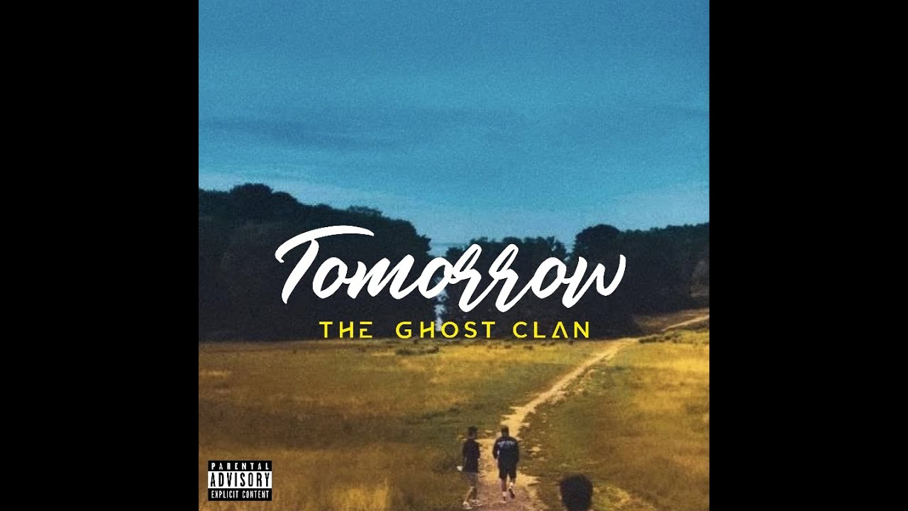 The Ghost Clan - Tomorrow (Official Lyric Video)
