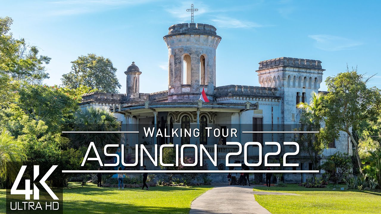 【4K 60fps】🇵🇾 VIRTUAL WALKING TOUR: 🚶 «Asuncion - Paraguay 2022» 🎧 ORIGINAL SOUNDS 🚫 NO COMMENT 📺ASMR