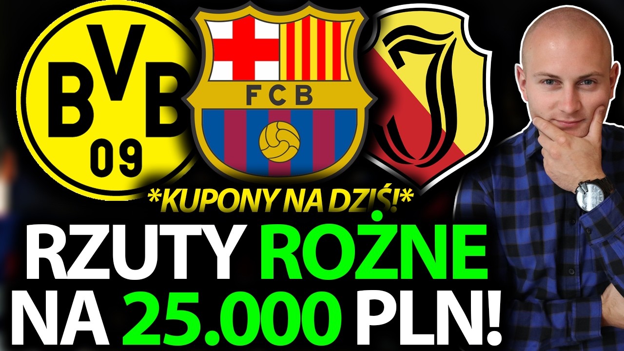 Gole + RZUTY ROŻNE na ponad 25 TYSIĘCY ZŁOTYCH, czyli KUPONY NA SOBOTĘ!