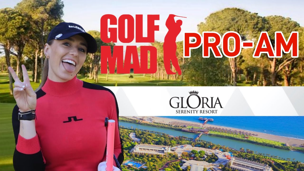 Gloria Serenity Golf Mad ProAm Vlog ⛳️
