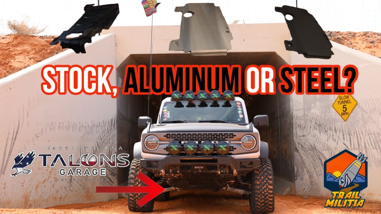 Stock, Aluminum or Thicker Steel Skid Plates?  Bronco Bash Prep with Talons Garage