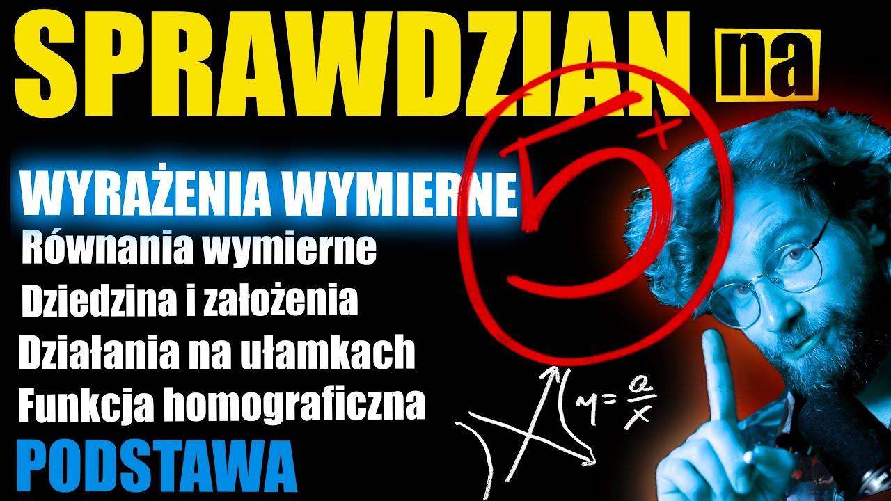 ✅SPRAWDZIAN na 5❗️Wyrażenia wymierne, funkcja homograficzna, funkcje wymierne || PODSTAWA