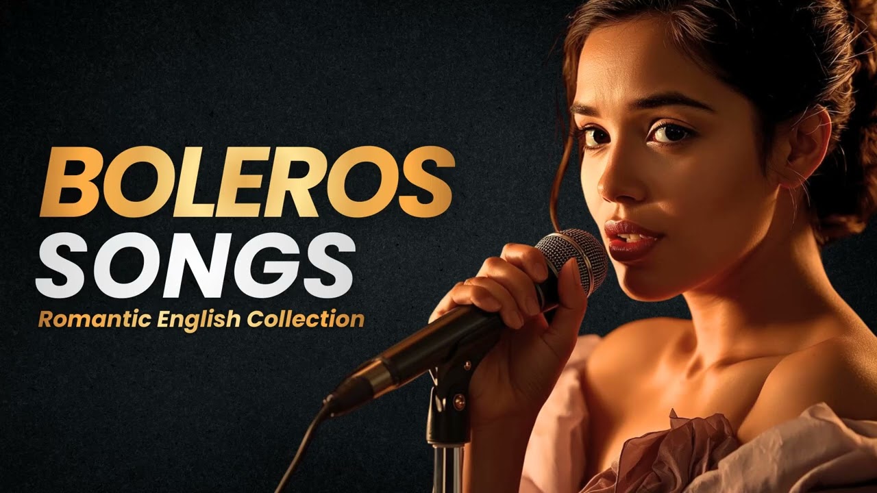 Soft Night Music | Romantic Boleros