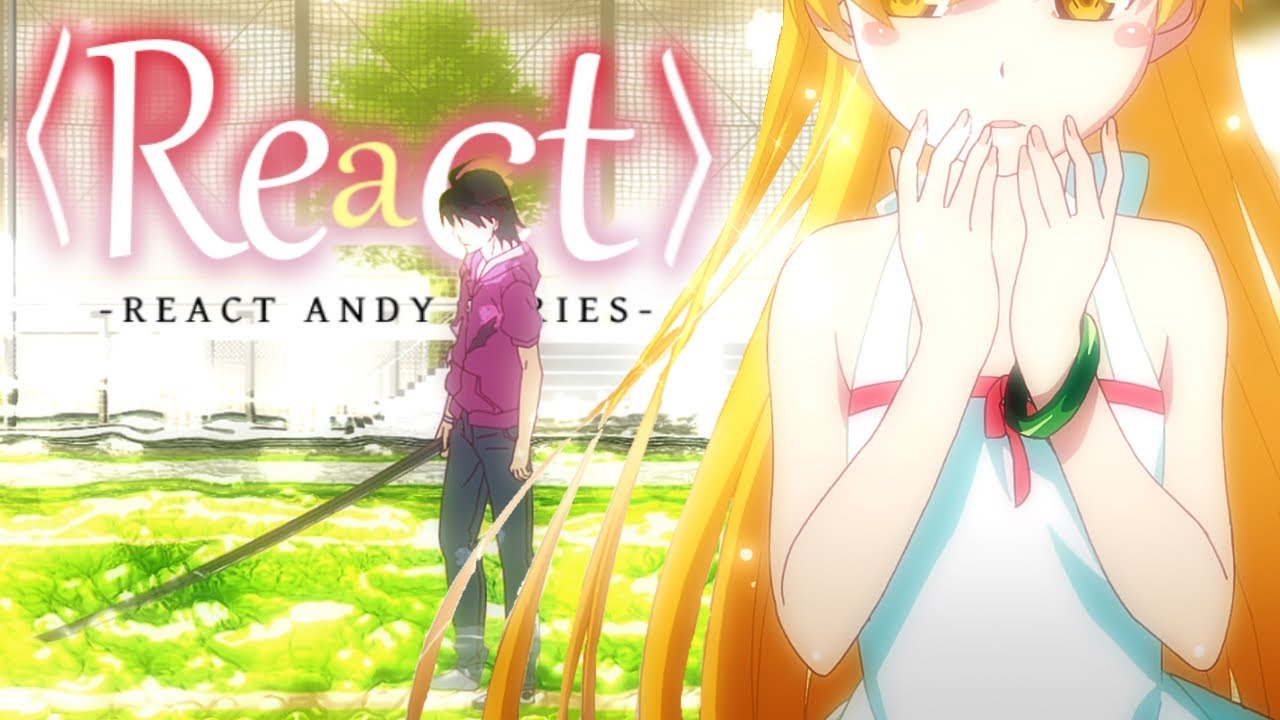 White Night and Black Moon - Owarimonogatari 1x13, Shinobu Mail - React Andy
