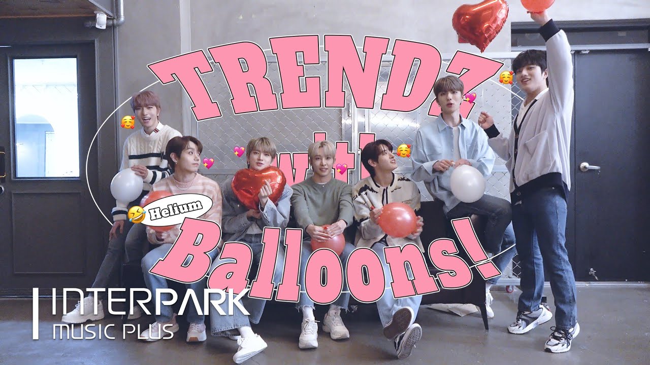 [막트지] TRENDZ(트렌드지) with Balloons🎈 | Trauma Nonstop~🎶