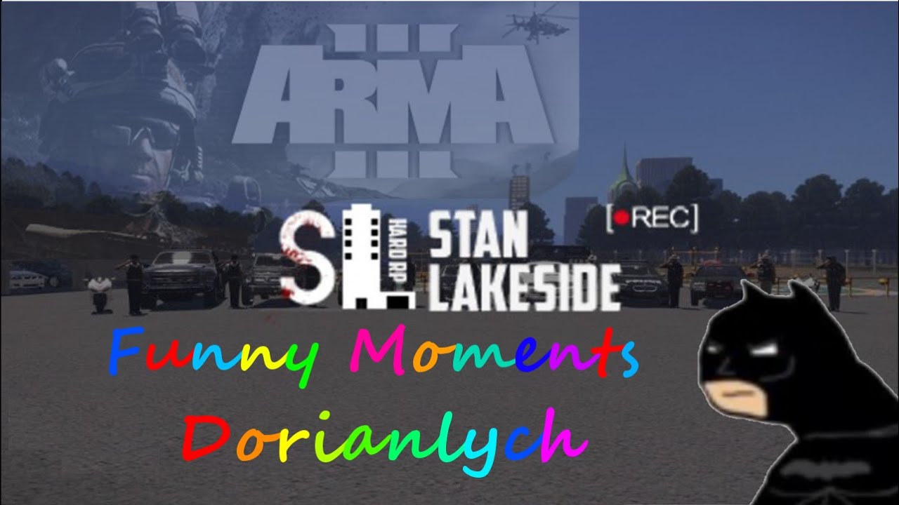 Funny Moments #2 | Dorianlych | Arma 3 Lakeside | #1