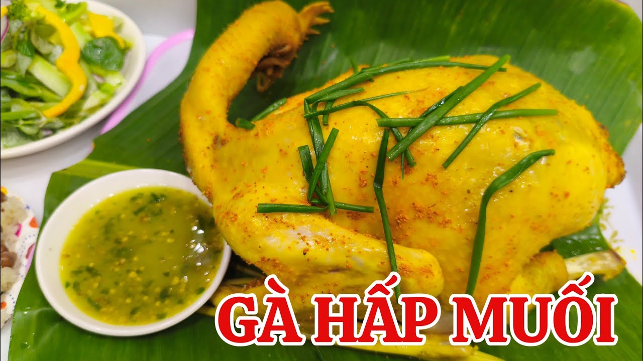 GÀ HẤP MUỐI HỘT (gà hấp kiểu này ngon ngọt) - Steamed Chicken with Coarse Salt