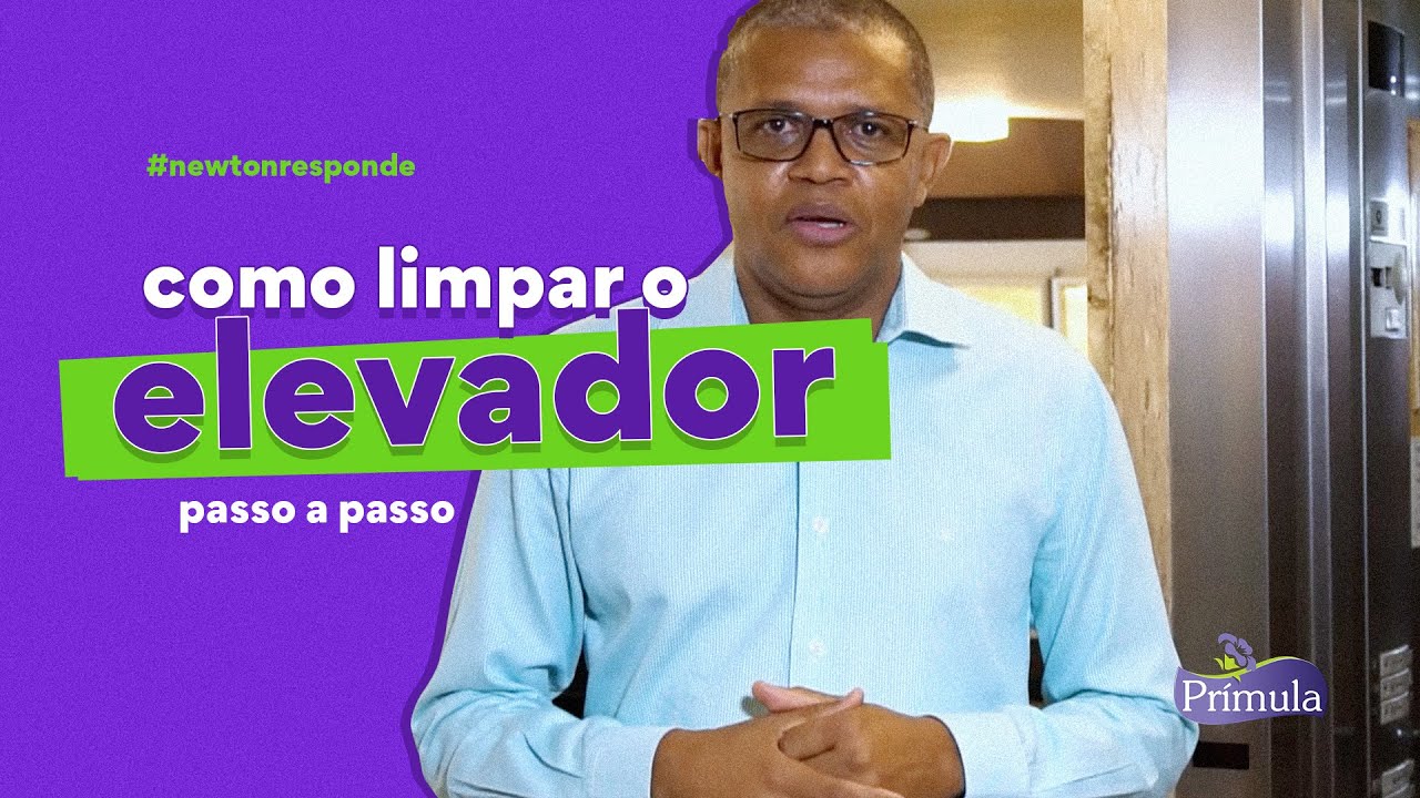 Como limpar o elevador corretamente | Prímula Limpeza