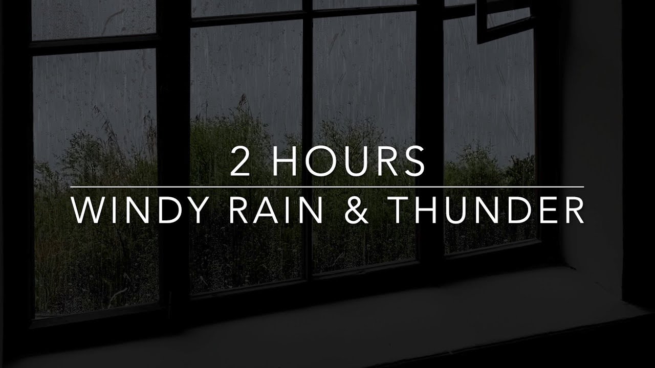 99% of you will fall asleep asmr- Windy Rain and Thunder on window - 2 hours rain sounds