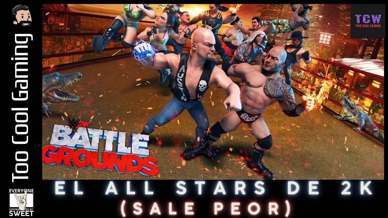 EL VERDADERO PEOR JUEGO DE 2K: WWE BATTLEGROUNDS (EL ALL STARS MALO)
