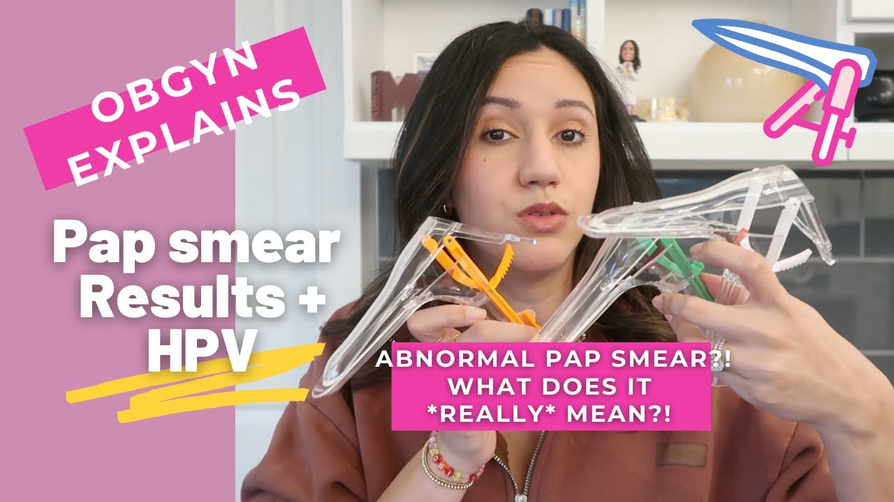 Pap Smear Results | Explained by an OBGYN