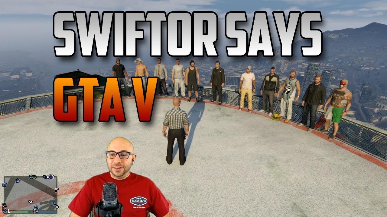 Swiftor говорит в GTA V | Swiftor