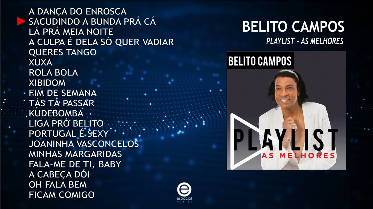 Belito Campos  - Playlist - As melhores (Full album)