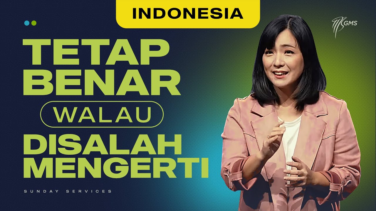 Ibadah Minggu | Tetap Benar walau Disalah Mengerti - Ps. Emelda Pau Pau (Official GMS Church)
