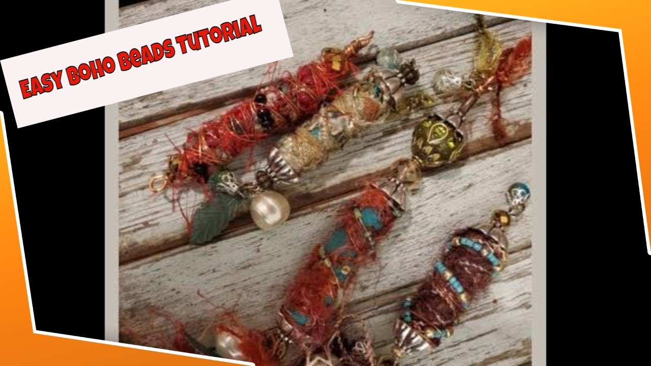 Boho Beads Tutorial/Bohemian Bead Tutorial