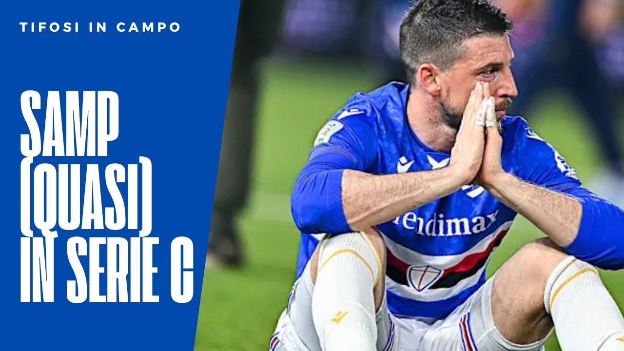 Sampdoria (quasi) in Serie C: la peggior stagione della storia blucerchiata