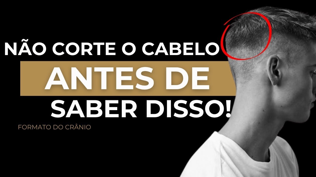 Seu corte de cabelo tá errado (e a culpa é do seu crânio)