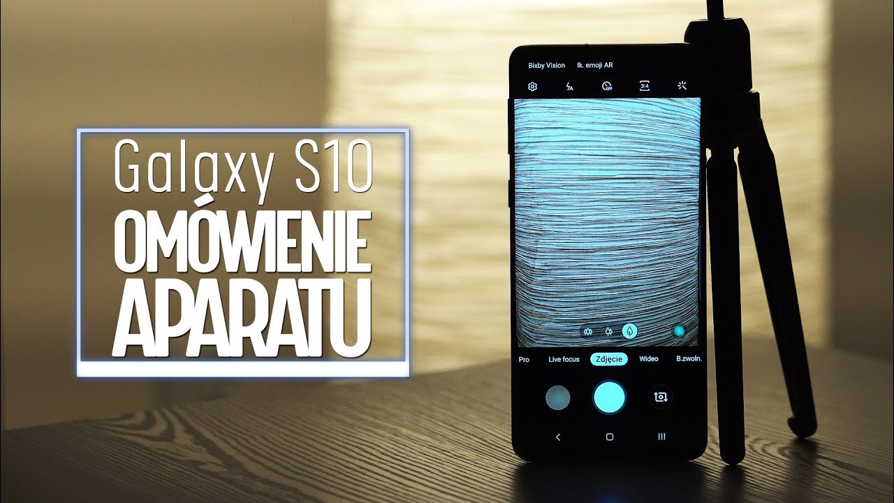 Samsung Galaxy S10/S10e: Omówienie Aparatu i ustawień 4K